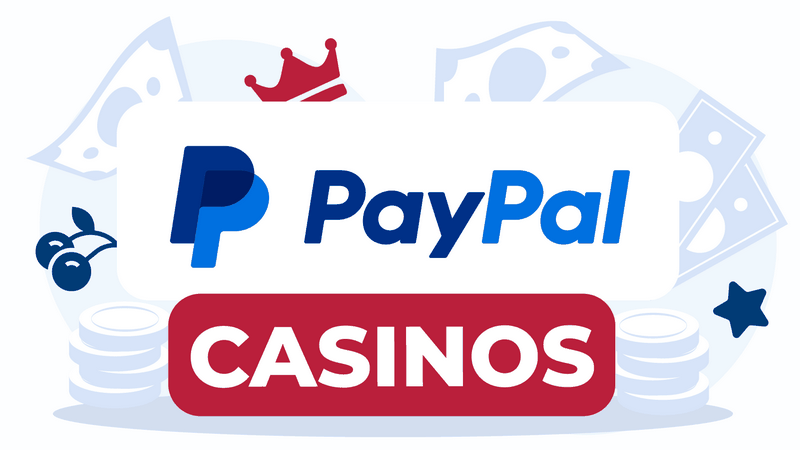 Établissements de jeux d'argent PayPal 2026